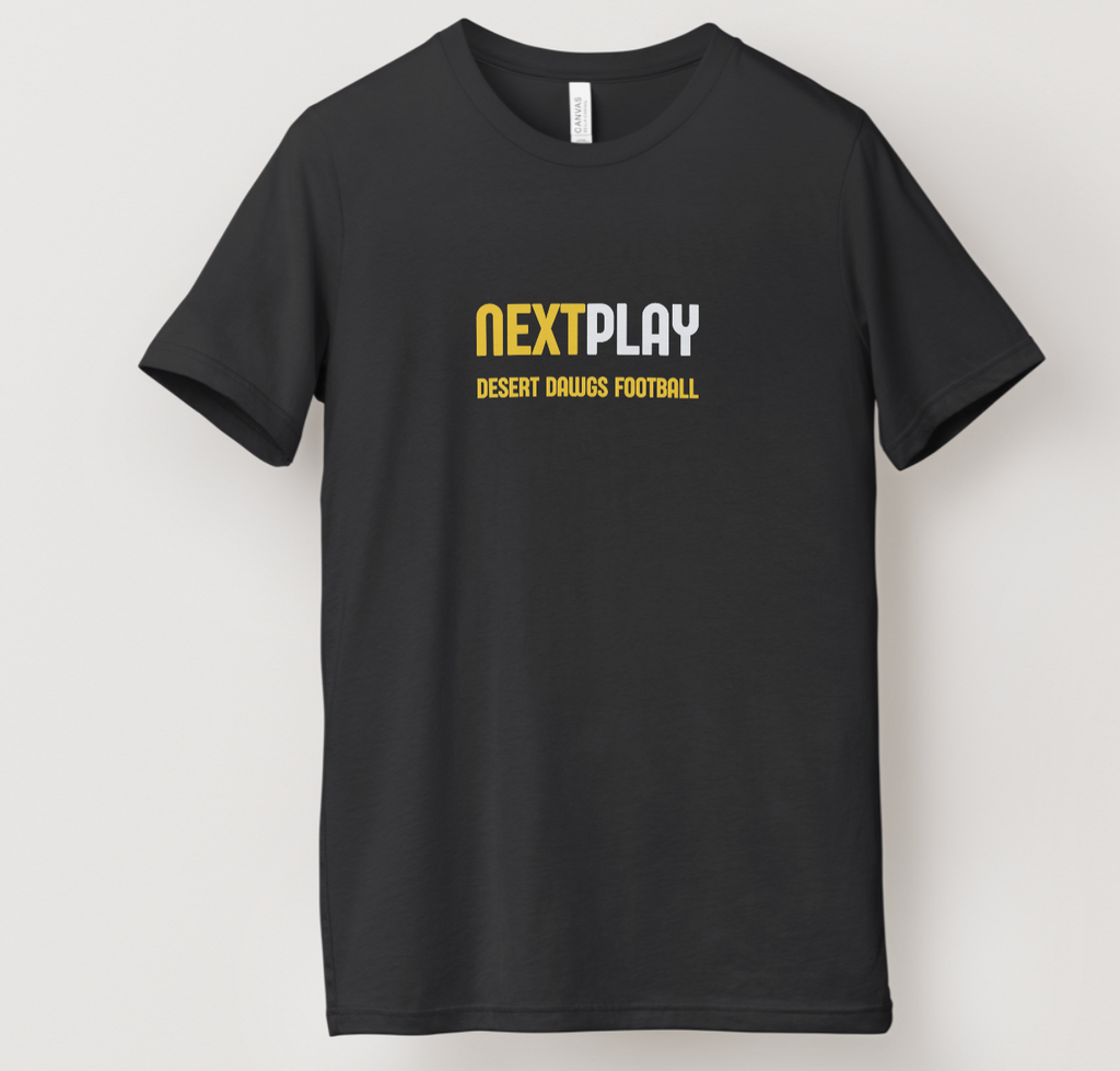 Desert Dawgs Performance T-Shirt – “Next Play” Front & Goldfish Mentality Back | Moisture-Wicking | Black | Youth & Adult Sizes